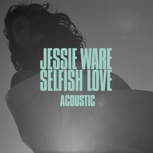 Selfish Love (acoustic)