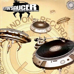 Flyin' Saucer Vol.1