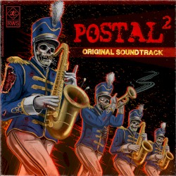 Postal 2 - Original Soundtrack