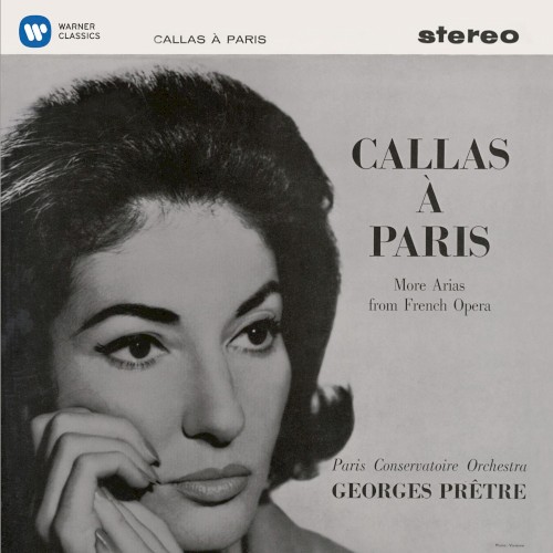 Callas à Paris: More Arias From French Opera