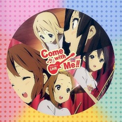 K-ON!! Live Event ~Come with Me!!~ LIVE CD!