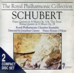 Piano Quintet in A major op. 114, ‘The Trout’ / String Quartet in A minor op. 29