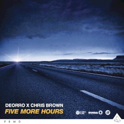 Five More Hours (Remake Remix by Deorro Feat Chris Brown)