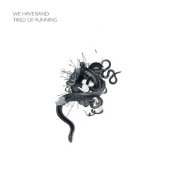 Tired of Running (Remixes)