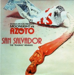 San Salvador (The "Teasing" Remixes)