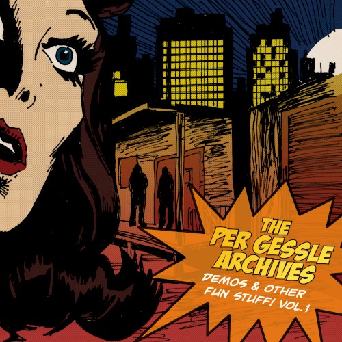 The Per Gessle Archives: Demos & Other Fun Stuff!, Vol. 1