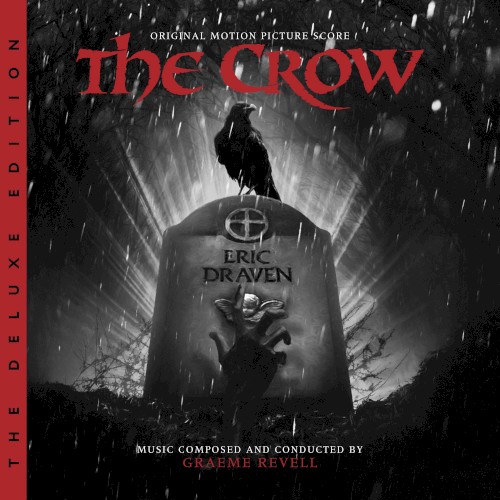 The Crow: Original Motion Picture Score (The Deluxe Edition)