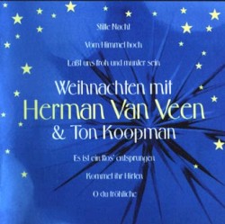 Weihnachten mit Herman Van Veen & Ton Koopman