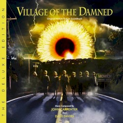 Village of the Damned (The Deluxe Edition - Original Motion Picture Soundtrack)
