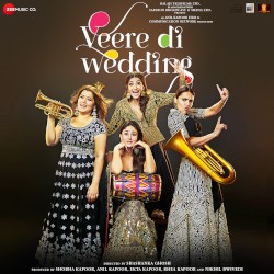 Veere Di Wedding (Original Motion Picture Soundtrack)