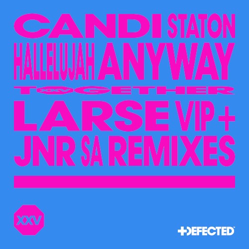 Hallelujah Anyway (Larse VIP & Jnr SA Remixes)