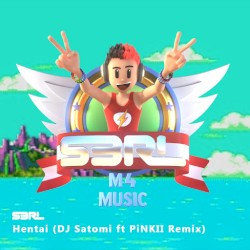 Hentai (DJ Satomi & PiNKII Remix)
