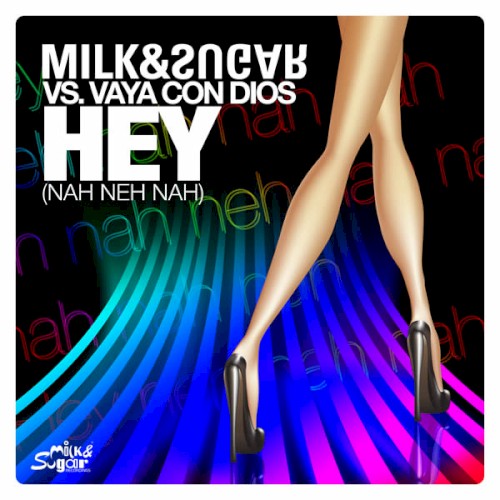 Hey (Nah Neh Nah) (Remixes)