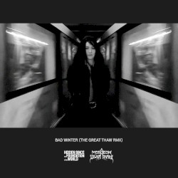 Bad Winter (The Great Thaw Remix)