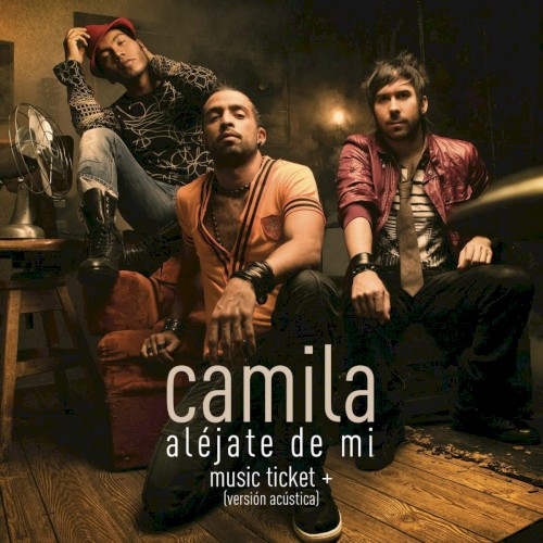 Aléjate de mí: Music Ticket+ Exclusive