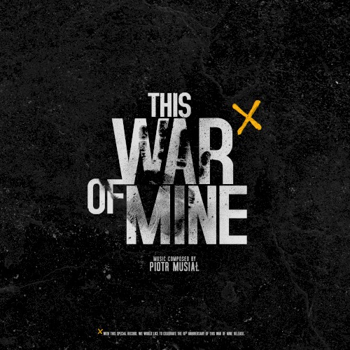 This War of Mine (Original Game Soundtrack)