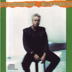Big Circumstance (Deluxe Edition)