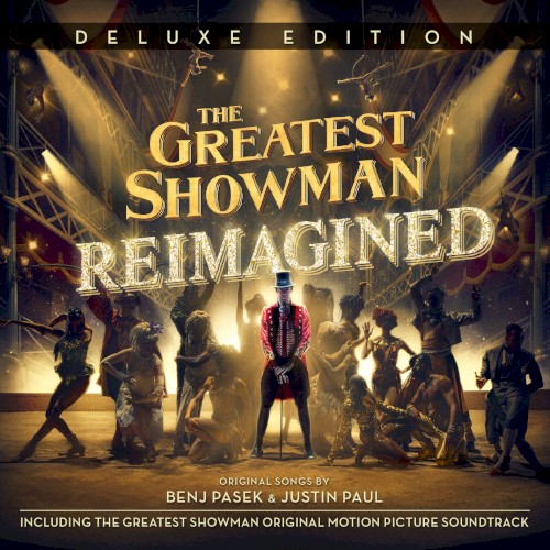 The Greatest Showman: Reimagined (deluxe edition)