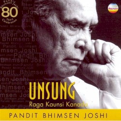 Unsung - Raga Kaunsi Kanada
