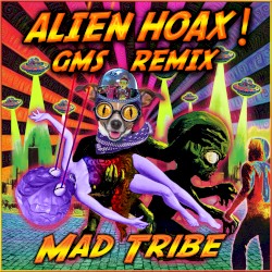 Alien Hoax (GMS remix)
