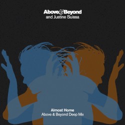 Almost Home (Above & Beyond deep mix)