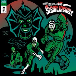 Further Adventures of Los Straitjackets