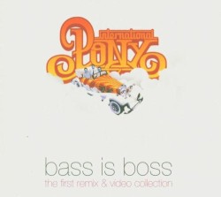 Bass Is Boss - The First Remix Collection
