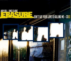 Don't Say Your Love Is Killing Me (disc 2)
