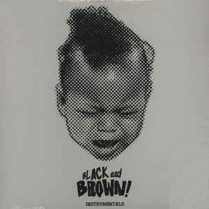 Black And Brown! Instrumentals