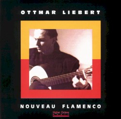 Nouveau Flamenco (1990-2000 Special Tenth Anniversary Edition)