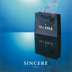 Still Sincere / Sincere