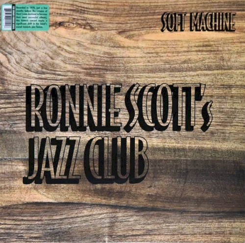 Soft Machine at Ronnie Scott’s Jazz Club