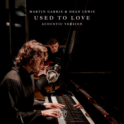 Used to Love (acoustic version)