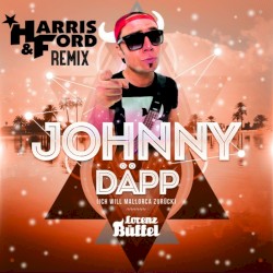Johnny Däpp (Ich will Mallorca zurück) (Harris & Ford remix)