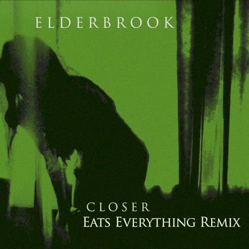 Closer (Eats Everything remix)