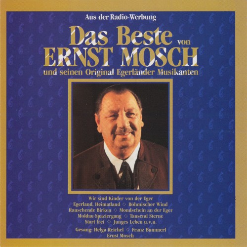 Das Beste von Ernst Mosch und seinen Original Egerländer Musikanten