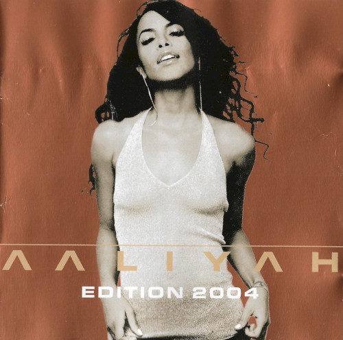 Aaliyah: Edition 2004