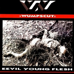 Eevil Young Flesh