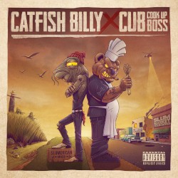 CatFish Billy x Cub Cook Up Boss