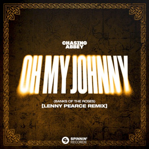 Oh My Johnny (Banks Of The Roses) [Lenny Pearce Remix]