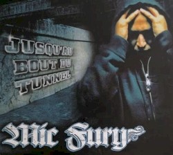 Jusqu’au bout du tunnel