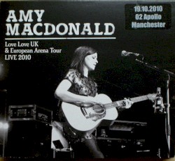 Love Love UK & European Arena Tour LIVE 2010: 19.10.2010 O2 Apollo Manchester