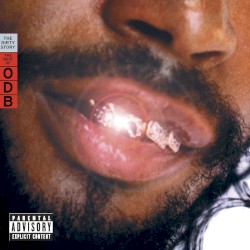 The Dirty Story: The Best of Ol’ Dirty Bastard