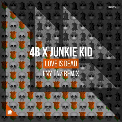 Love Is Dead (LNY TNZ extended remix)