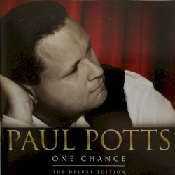 One Chance - The Deluxe Edition