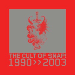 The Power Of Snap! (Original Hits And Remixes)