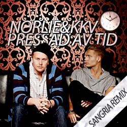 Pressad av tid (Sangria Remix)