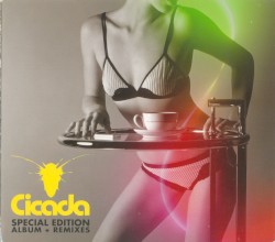 Cicada (Special Edition: Album + Remixes)