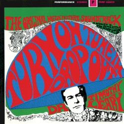 Turn On, Tune In, Drop Out (The Original Motion Picture Soundtrack)