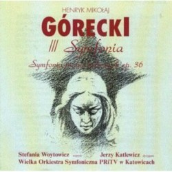 Symphony no. 3, the Symphony of Sorrowful Songs, op. 36
